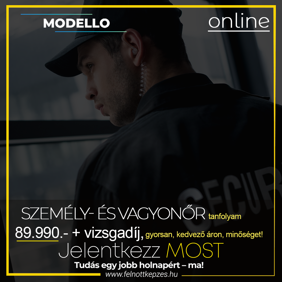 Személy és vagyonőr tanfolyam online!